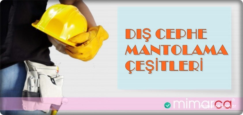 Dış Cephe Mantolama Çeşitleri