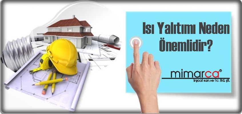 Isı Yalıtımı Neden Önemlidir?