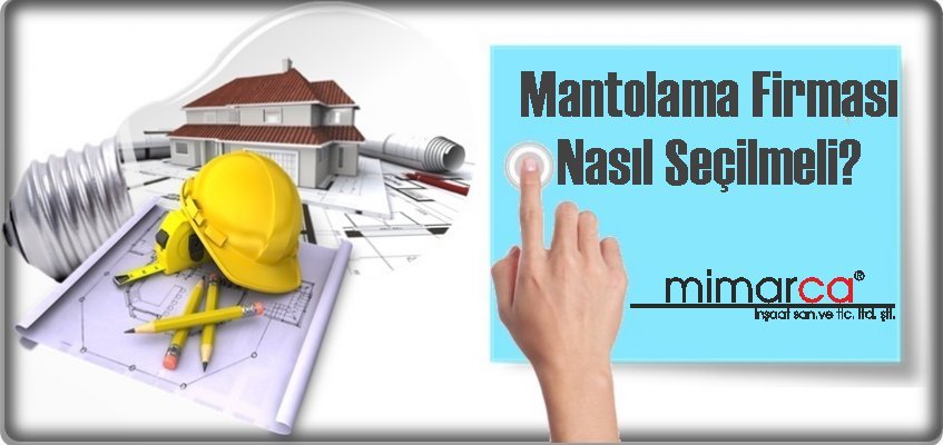 Mantolama Firması Nasıl Seçilmeli?